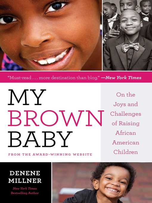 Title details for My Brown Baby by Denene Millner - Wait list